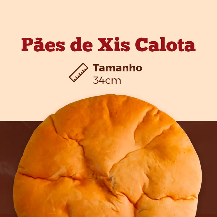 Pão de Xis Calota